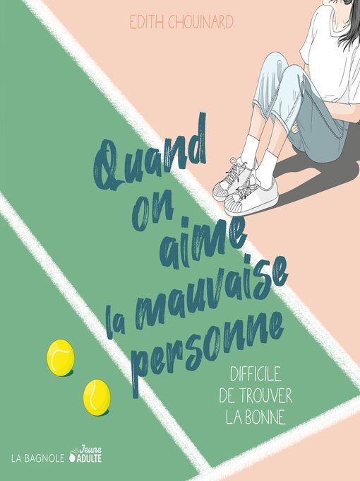 Cover image for Quand on aime la mauvaise personne, difficile de trouver la bonne